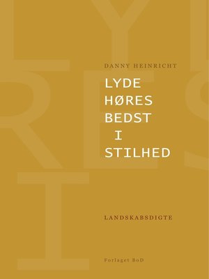 cover image of Lyde høres bedst i stilhed
